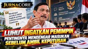 Luhut Ingatkan Pemimpin Pentingnya Mendengar Masukan Sebelum Ambil Keputusan