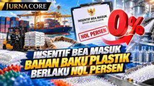 Insentif Bea Masuk Bahan Baku Plastik Berlaku Nol Persen